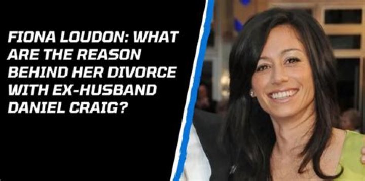 Fiona Loudon : The Real Reason Behind Her Divorce From Daniel Craig